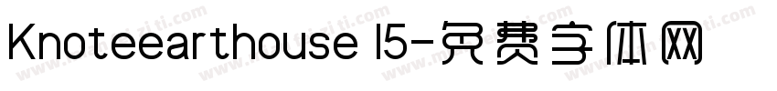 Knoteearthouse 15字体转换